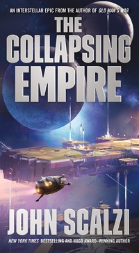 Enlarge image Cover: The Collapsing Empire - Tor Books