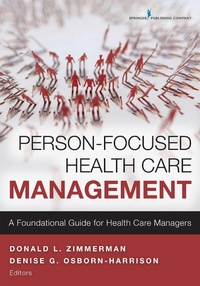 Abbildung von: Person-Focused Health Care Management - Springer Publishing Company