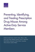 Cover: Preventing, Identifying, and Treating Prescription Drug Misuse Among Active-Duty Service Members - RAND
