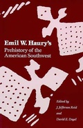Cover: Emil W.Haury's Prehistory of the American South-west - University of Arizona Press