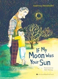 Cover: If My Moon Was Your Sun - Plough Publishing House