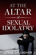 Cover: At the Altar of Sexual Idolatry - Pure Life Ministries