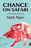 Cover: Chance On Safari - Kavanagh Press