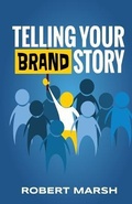 Cover: Telling Your Brand Story - Millcreek Creative Ventures