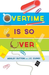 Enlarge image Cover: Overtime Is SO Over - Aos Publishing