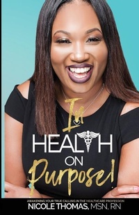Enlarge image Cover: In Health On Purpose! - Nicole Thomas Enterprises, LLC