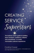 Cover: Creating Service Superstars - Naturally Loyal Publishing