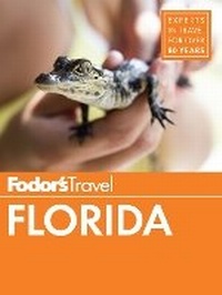 Abbildung von: Fodor's Florida - Fodor's Travel Publications Inc.,U.S.