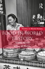 Cover: Food in World History - Routledge