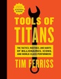 Cover: Tools of Titans - Mariner Books
