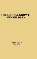Cover: The Mental Growth of Children from Two to Fourteen Years - Praeger Publishers Inc