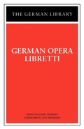 Cover: German Opera Libretti - Continuum International Publishing Group Ltd.