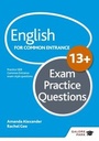 Cover: English for Common Entrance at 13+ Exam Practice Questions (for the June 2022 exams) - Galore Park Publishing Ltd