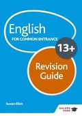 Cover: English for Common Entrance at 13+ Revision Guide (for the June 2022 exams) - Galore Park Publishing Ltd