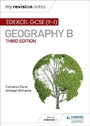 Cover: My Revision Notes: Edexcel GCSE (9-1) Geography B Third Edition - Hodder Education