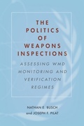 Cover: The Politics of Weapons Inspections - Stanford Security Studies