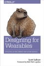 Cover: Designing for Wearables - O'Reilly