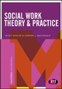 Cover: Social Work Theory and Practice - Learning Matters Ltd