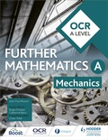 Cover: OCR A Level Further Mathematics Mechanics - Hodder Education
