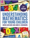 Cover: Understanding Mathematics for Young Children - SAGE Publications Ltd