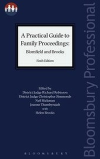 Abbildung von: A Practical Guide to Family Proceedings: Blomfield and Brooks - Bloomsbury Professional