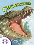 Cover: Know-It-Alls! Crocodiles - Twin Sisters IP