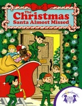 Cover: The Christmas Santa Almost Missed - Twin Sisters IP