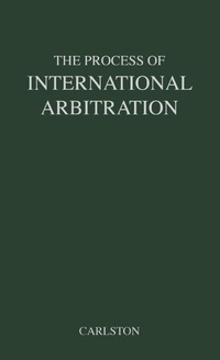 Abbildung von: The Process of International Arbitration - Praeger Publishers Inc