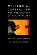 Cover: Millennial Capitalism and the Culture of Neoliberalism - De Gruyter