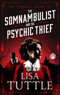 Cover: The Somnambulist and the Psychic Thief - ARCADIA