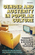 Cover: Gender and Austerity in Popular Culture - I.B. Tauris