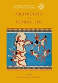 Cover: Archaeology and the Homeric Epic - Oxbow Books