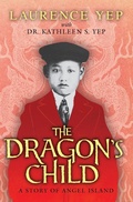 Cover: The Dragon's Child: A Story of Angel Island - HarperCollins