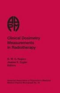 Enlarge image Cover: Clinical Dosimetry Measurements in Radiotherapy - American Association of Physicists in Medicine (AAPM)