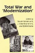 Cover: Total War and "Modernization" - Cornell University East Asia Program