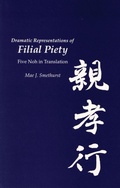 Cover: Dramatic Representations of Filial Piety - Cornell University East Asia Program