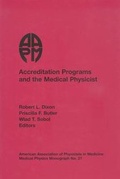 Cover: Accreditation Programs and the Medical Physicist - Medical Physics Publishing Corporation