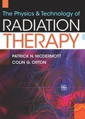 Cover: The Physics & Technology of Radiation Therapy - Medical Physics Publishing Corporation