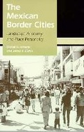 Cover: The Mexican Border Cities - University of Arizona Press