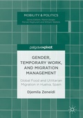 Cover: Gender, Temporary Work, and Migration Management - Palgrave Macmillan