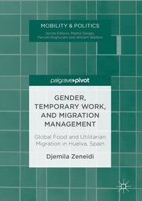 Enlarge image Cover: Gender, Temporary Work, and Migration Management - Palgrave Macmillan