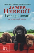 Cover: I cani pi&ugrave; amati. Le storie pi&ugrave; belle - BUR Best BUR;Rizzoli