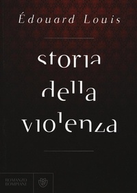 Abbildung von: Storia della violenza - Romanzi Bompiani;Bompiani