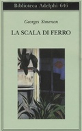 Cover: La scala di ferro - Biblioteca Adelphi;Adelphi
