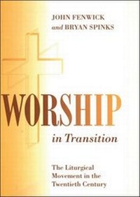 Enlarge image Cover: Worship in Transition - Continuum International Publishing Group Ltd.
