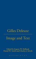 Cover: Gilles Deleuze: Image and Text - Continuum International Publishing Group Ltd.