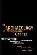 Cover: The Archaeology of Environmental Change - University of Arizona Press