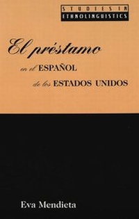 Abbildung von: El préstamo en el español de los Estados Unidos - Peter Lang Verlag