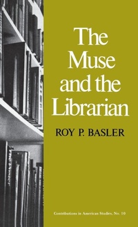 Enlarge image Cover: The Muse and the Librarian - Praeger Publishers Inc