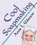 Cover: Cool Soapmaking - Shepard Publications